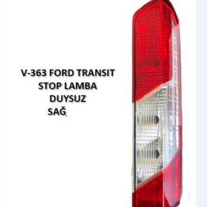 STOP LAMBASI SAĞ FORD TRANSIT V363 14 17 DUYSUZ BK3113404AG-BK3113404AF-1870425