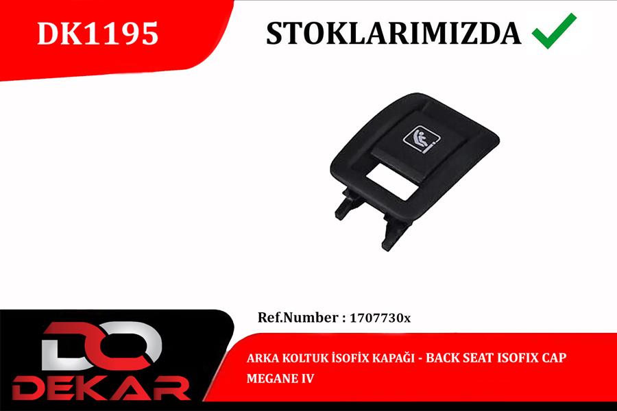 ARKA KOLTUK İSOFİX KAPAĞI MEGANE IV