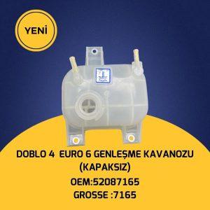 RADYATÖR EK SU DEPOSU GENLEŞME KAVANOZU KAPAKSIZ DOBLO IV 1.3 EURO 6 52087165