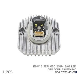 BMW 5 SERI G30 2017- SAĞ LED MODÜL 63117214940