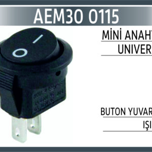 MİNİ ANAHTAR UNIVERSAL BUTON YUVARLAK IŞIKSIZ