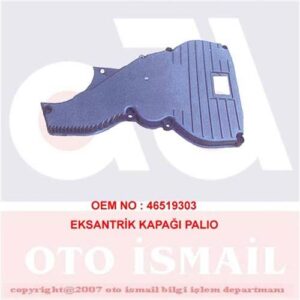EKSANTRİK KAPAĞI DIŞ PALIO - ALBEA 1.6 16V 210045 46519303