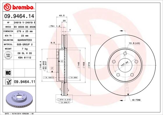 ON FREN AYNASI DISK FOCUS III 11 FOCUS II 04 11 C MAX 03 07 VOLVO C30 06 12 C70 II 06 13 S40 II 04 12 V50 05 12 278x25x5DLxHVLI