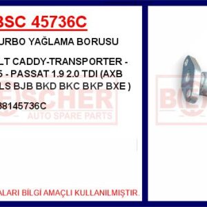 TURBO YAĞLAMA BORUSU ALT CADDY-TRANSPORTER - T5 - PASSAT 1.9 2.0 TDI AXB BLS BJB BKD BKC BKP BXE