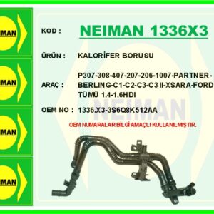 KALORİFER BORUSU P307-308-407-207-206-1007-PARTNER-BERLING-C1-C2-C3-C3 II-XSARA-FORD TÜMÜ 1.4-1.6HDI
