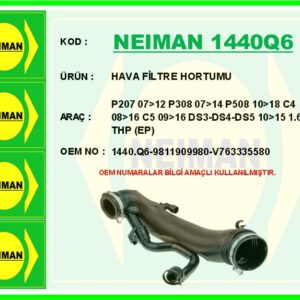 HAVA FİLTRE HORTUMU P207 07 12 P308 07 14 P508 10 18 C4 08 16 C5 09 16 DS3-DS4-DS5 10 15 1.6 THP EP6DT