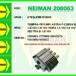 ATEŞLEME BOBINI TEMPRA-TIPO MPI- ASTRA F-CORSA B 1.4İ 16V-1.6İ 16V-TIGRA 1.4 16V-1.6 16V-VECTR