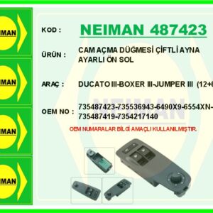 CAM AÇMA DÜĞMESİ ÇİFTLİ AYNA AYARLI ÖN SOL DUCATO III-BOXER III-JUMPER III 12 8