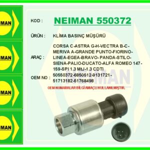 KLİMA BASINÇ MÜŞÜRÜ CORSA C-ASTRA G-H-VECTRA B-C-MERIVA A-GRANDE PUNTO-FIORINO-LINEA-EGEA-BRAVO- PAN