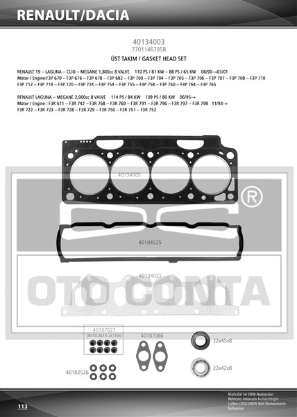 ÜST TAKIM CONTA CLIO I 91 1.8 LAGUNA-MEGANE I 95 1.8-2.0 F3P 710/F3P 714 KEÇELİ SKC STD SUBAP LASTİKLİ